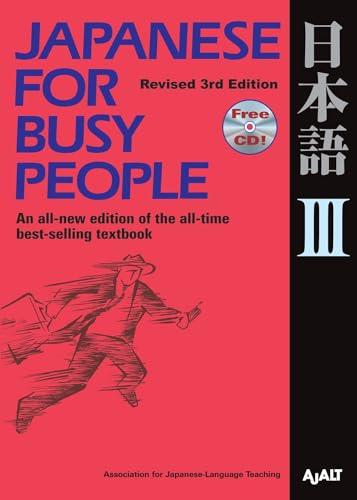 Japanese for Busy People III: Revised 3rd Edition (Japanese for Busy People Series, Band 8) von Kodansha International